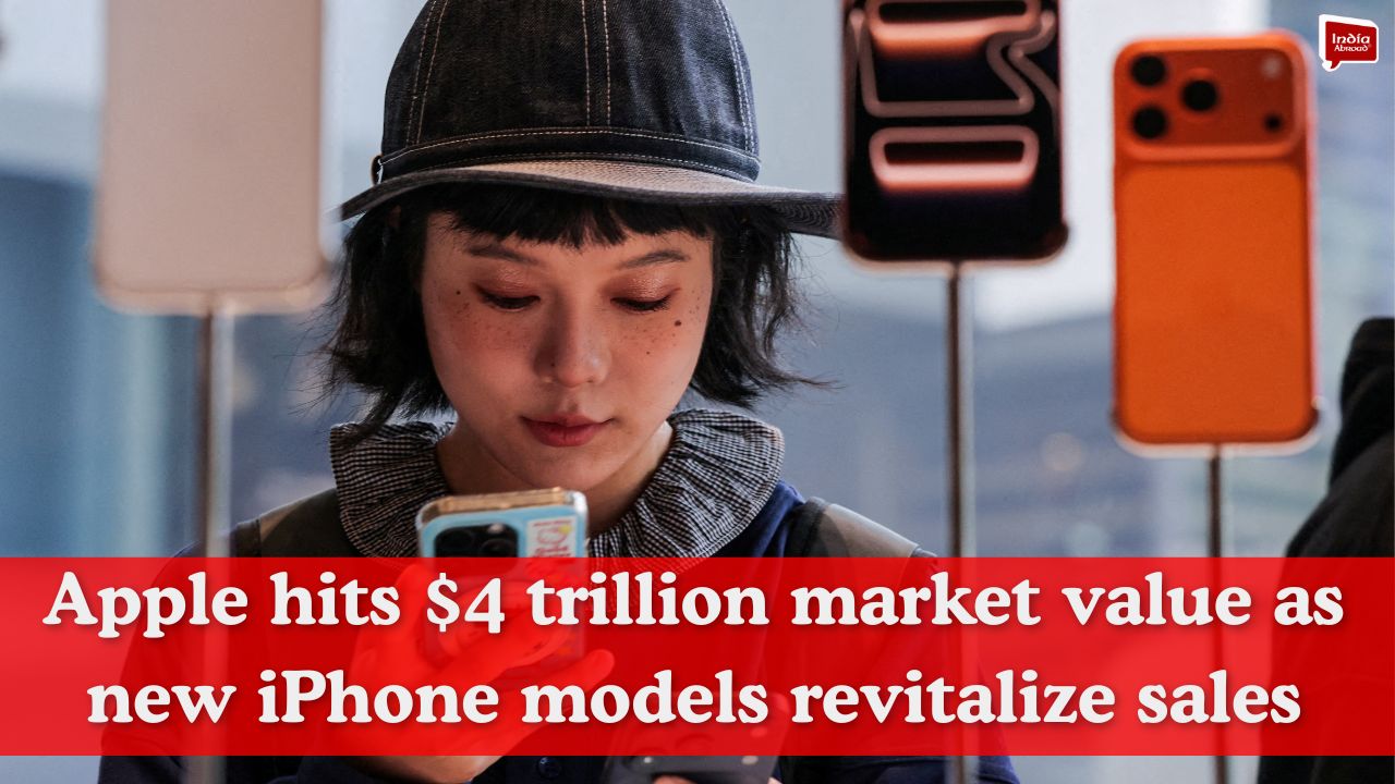 Apple hits $4 trillion market value as new iPhone models revitalize sales