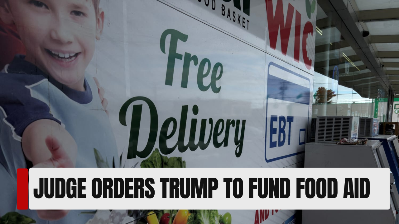 Trump administration must fully fund food aid benefits by Friday, US judge rules