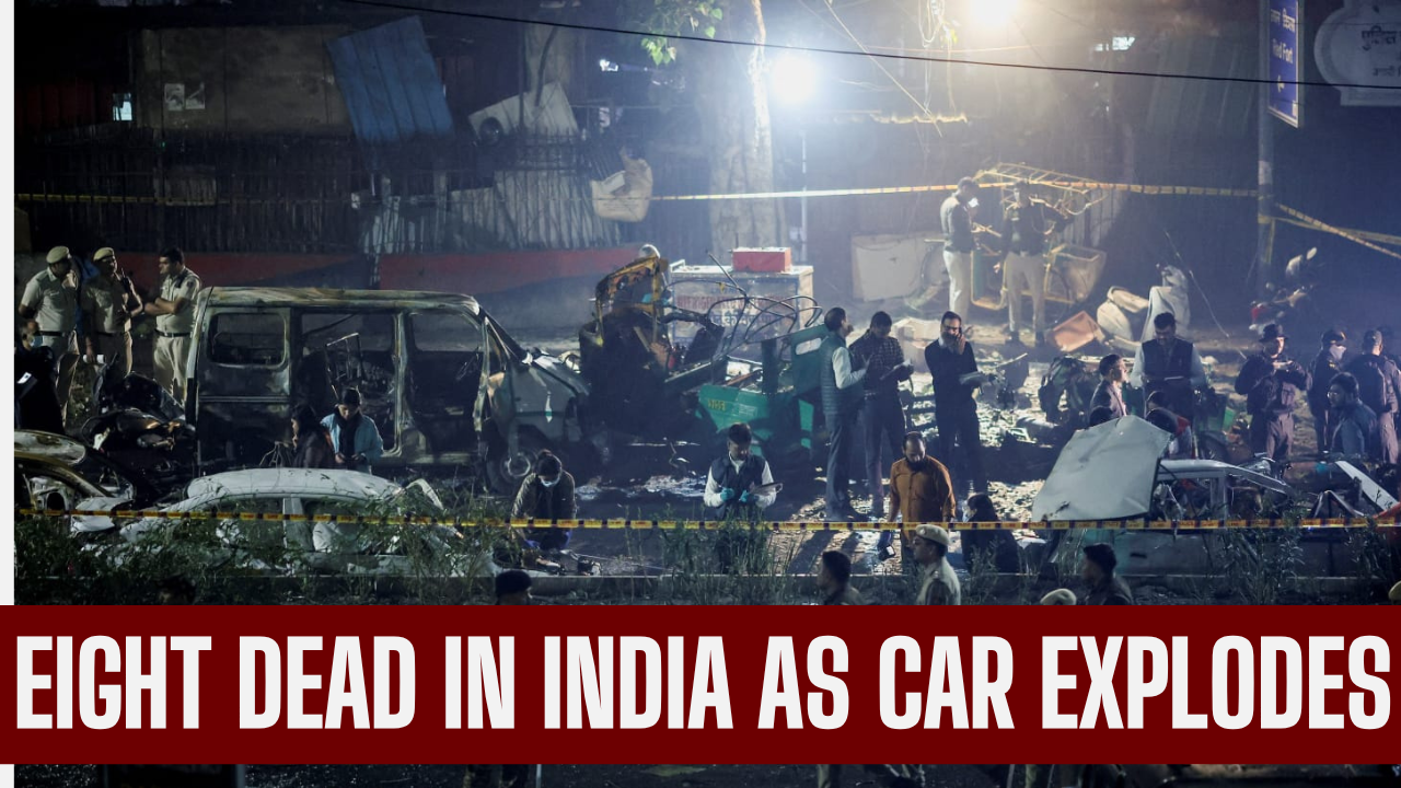 Eight killed in car explosion near Red Fort in India's Delhi