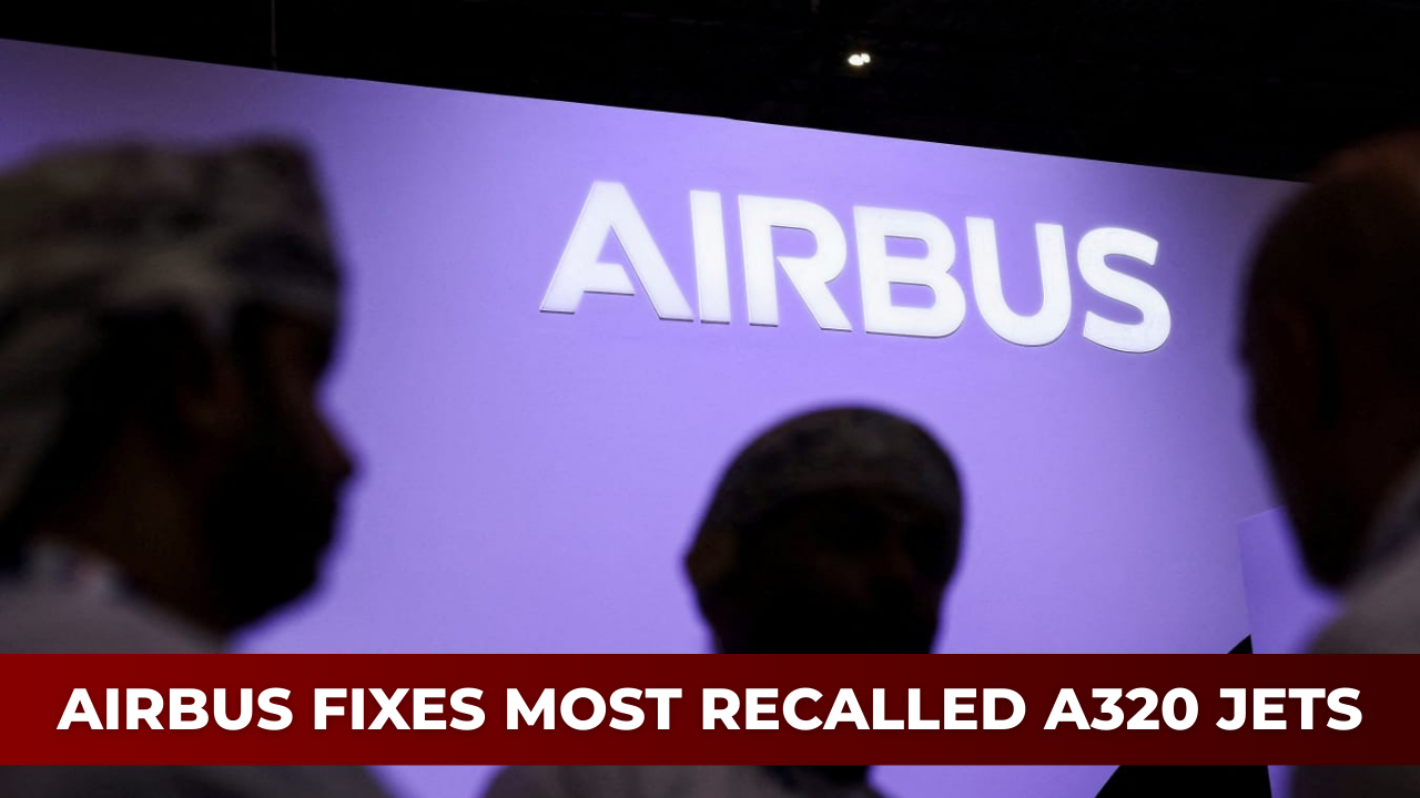 Airbus says most of its recalled 6,000 A320 jets now modified