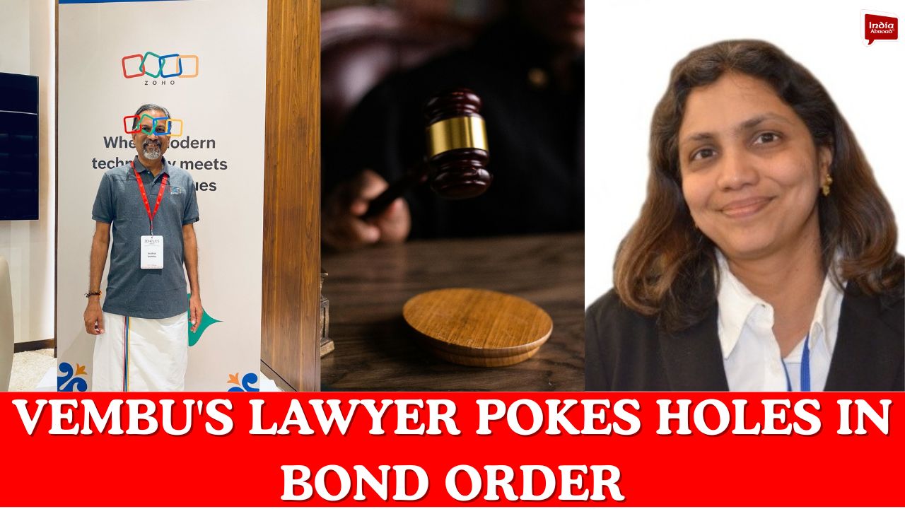 Vembu's lawyer pokes holes in bond order